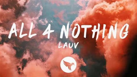 all for nothing lyrics|all for nothing lauv.